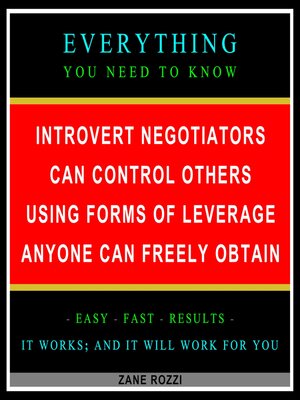 cover image of Introvert Negotiators Can Control Others Using Forms of Leverage Anyone Can Freely Obtain